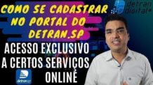 COMO CADASTRAR NO PORTAL DO DETRAN SP E TER ACESSO A SERVIÇOS E PESQUISAS EXCLUSIVOS.