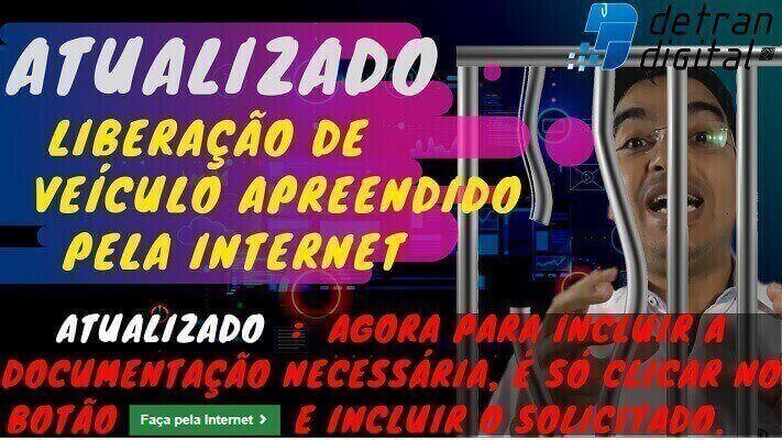 LIBERAÇÃO DE VEÍCULO APREENDIDO PELA INTERNET – DETRAN.SP