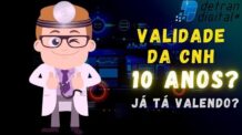 VALIDADE DA CNH  10 ANOS JÁ TA VALENDO?